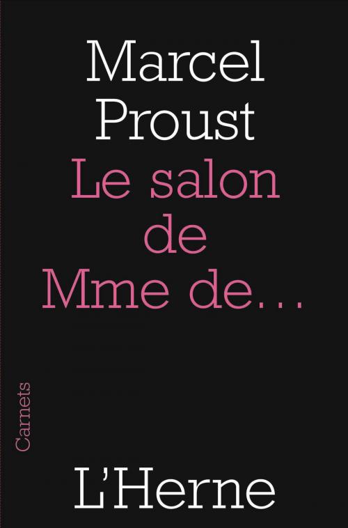 Cover of the book Le salon de Mme de... by Marcel Proust, Editions de  L'Herne