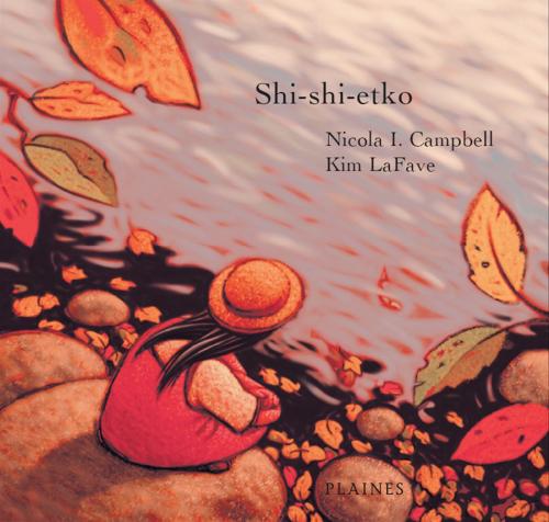 Cover of the book Shi-shi-etko by Nicola I. Campbell, Éditions des Plaines