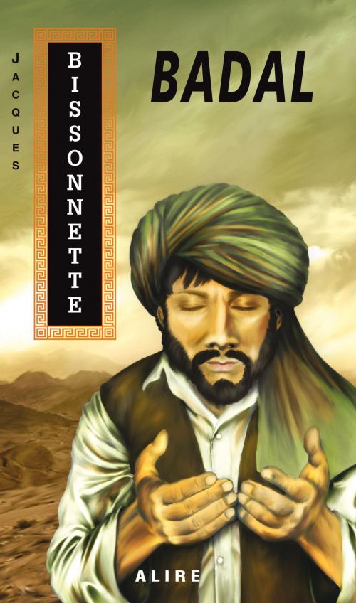 Cover of the book Badal by Jacques Bissonnette, Alire