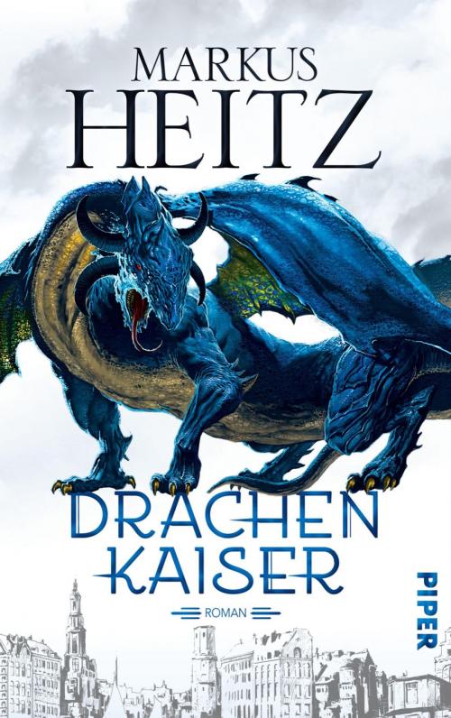 Cover of the book Drachenkaiser by Markus Heitz, Piper ebooks
