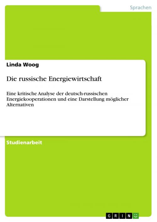 Cover of the book Die russische Energiewirtschaft by Linda Woog, GRIN Verlag