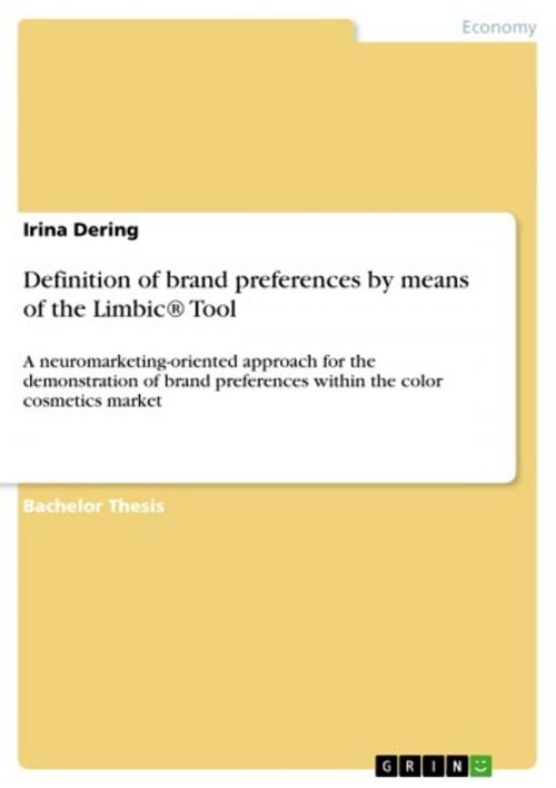 Cover of the book Definition of brand preferences by means of the Limbic® Tool by Irina Dering, GRIN Publishing