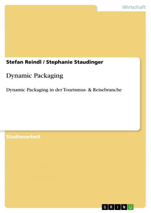 Cover of the book Dynamic Packaging by Stefan Reindl, Stephanie Staudinger, GRIN Verlag