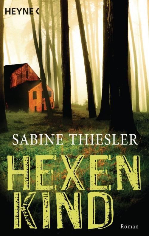 Cover of the book Hexenkind by Sabine Thiesler, E-Books der Verlagsgruppe Random House GmbH