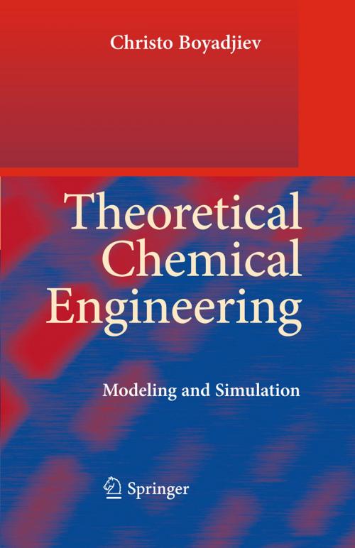 Cover of the book Theoretical Chemical Engineering by Christo Boyadjiev, Springer Berlin Heidelberg