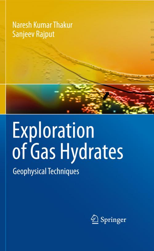 Cover of the book Exploration of Gas Hydrates by Naresh Kumar Thakur, Sanjeev Rajput, Springer Berlin Heidelberg