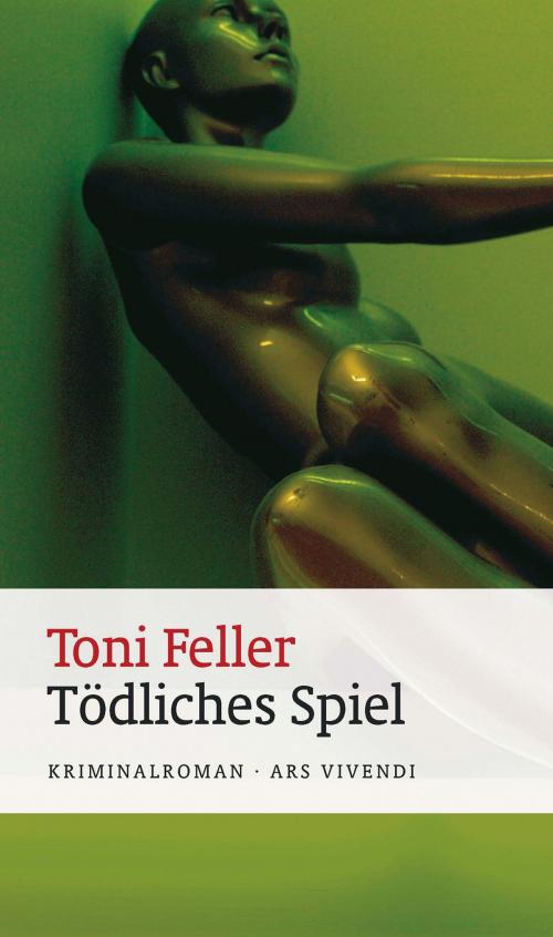 Cover of the book Tödliches Spiel (eBook) by Toni Feller, ars vivendi Verlag