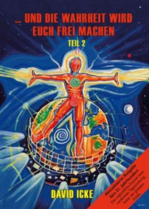 Cover of the book ... und die Wahrheit wird Euch frei machen, Teil II by David Icke, Mosquito-Verlag