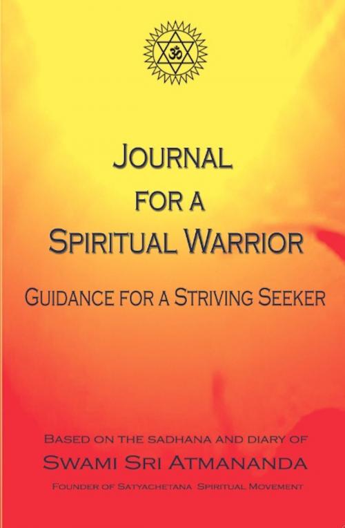 Cover of the book Journal for a Spiritual Warrior: Guidance for a Striving Seeker by Swami Sri Atmananda, SatPub