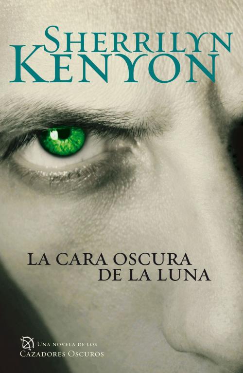 Cover of the book La cara oscura de la luna (Cazadores Oscuros 10) by Sherrilyn Kenyon, Penguin Random House Grupo Editorial España