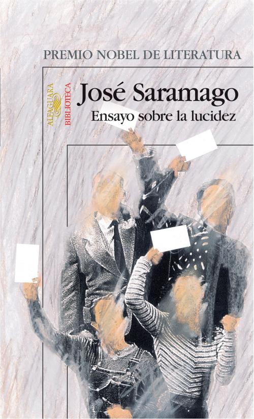 Cover of the book Ensayo sobre la lucidez by José Saramago, Penguin Random House Grupo Editorial España