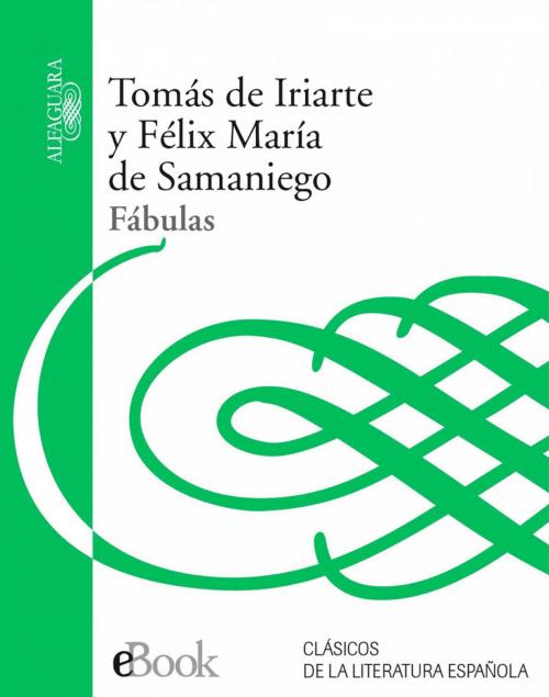 Cover of the book Fábulas by Tomás De Iriarte, Félix María de Samaniego, Penguin Random House Grupo Editorial España