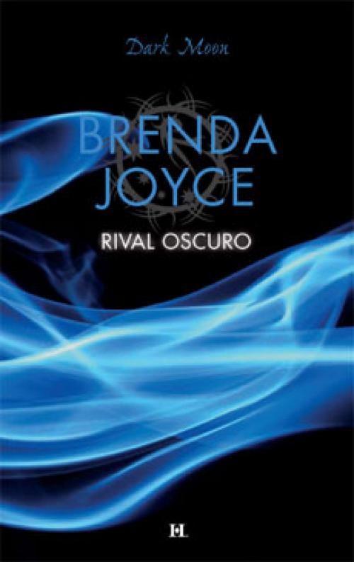 Cover of the book Rival oscuro by Brenda Joyce, Harlequin, una división de HarperCollins Ibérica, S.A.