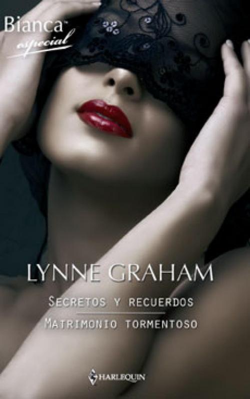 Cover of the book Secretos y recuerdos - Matrimonio tormentoso by Lynne Graham, Harlequin, una división de HarperCollins Ibérica, S.A.