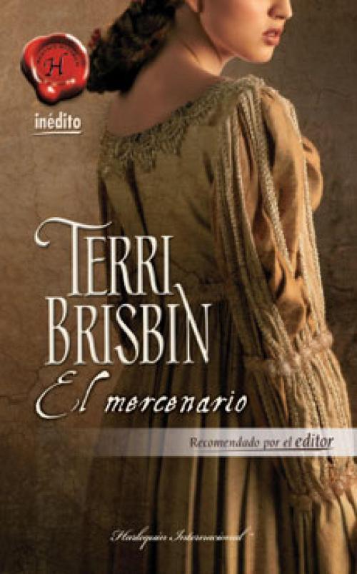 Cover of the book El mercenario by Terri Brisbin, Harlequin, una división de HarperCollins Ibérica, S.A.