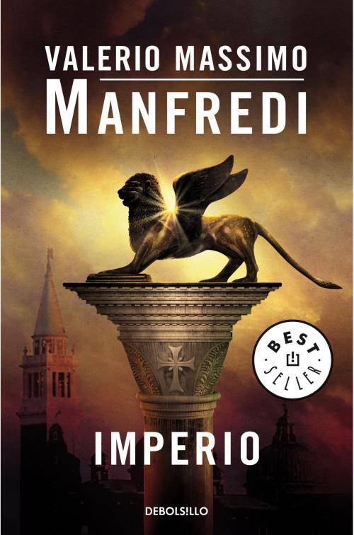 Cover of the book Imperio by Valerio Massimo Manfredi, Penguin Random House Grupo Editorial España