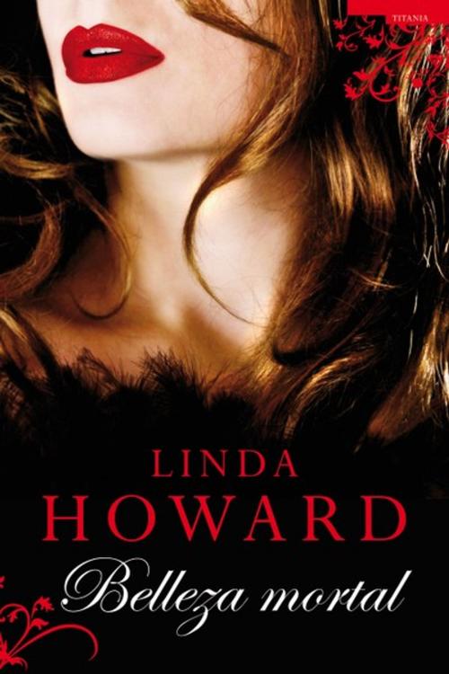 Cover of the book Belleza mortal by Linda Howard, Titania