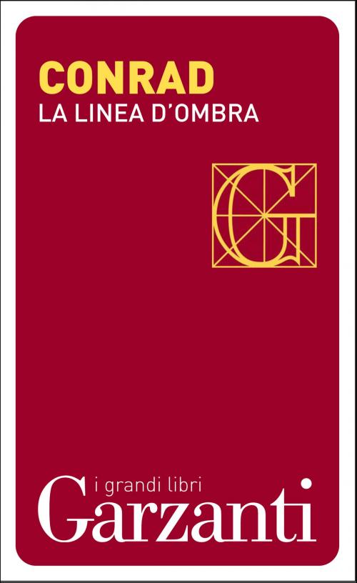 Cover of the book La linea d'ombra by Joseph Conrad, Garzanti classici