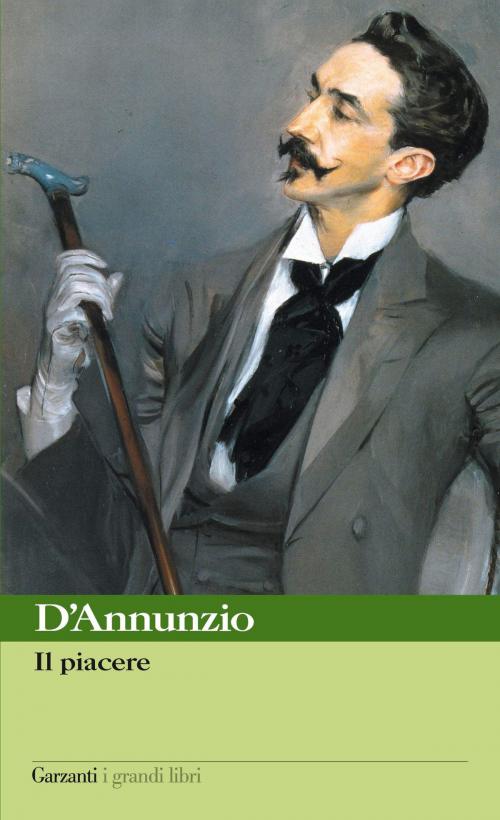 Cover of the book Il Piacere by Gabriele D'Annunzio, Garzanti classici