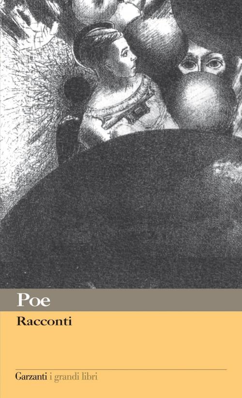 Cover of the book Racconti by Edgar Allan Poe, Garzanti classici
