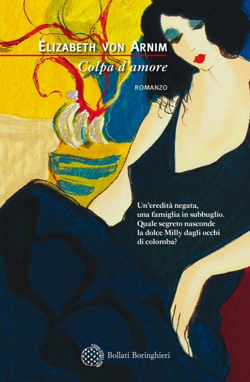 Cover of the book Colpa d'amore by Elizabeth von Arnim, Bollati Boringhieri