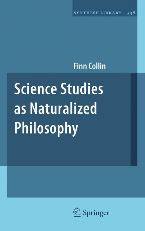 Cover of the book Science Studies as Naturalized Philosophy by Finn Collin, Springer Netherlands