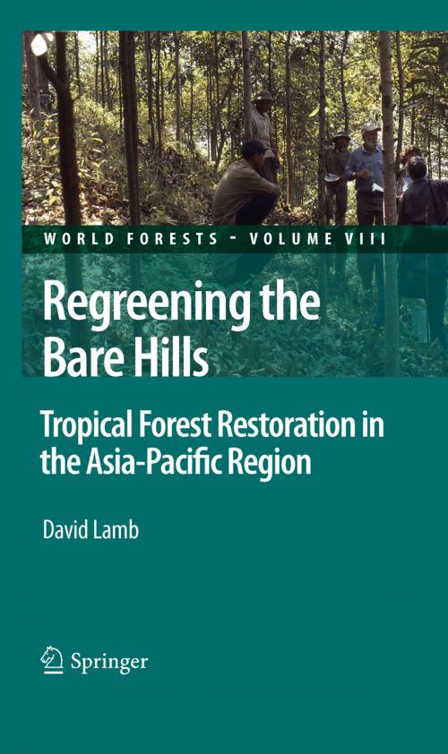 Cover of the book Regreening the Bare Hills by David Lamb, Springer Netherlands