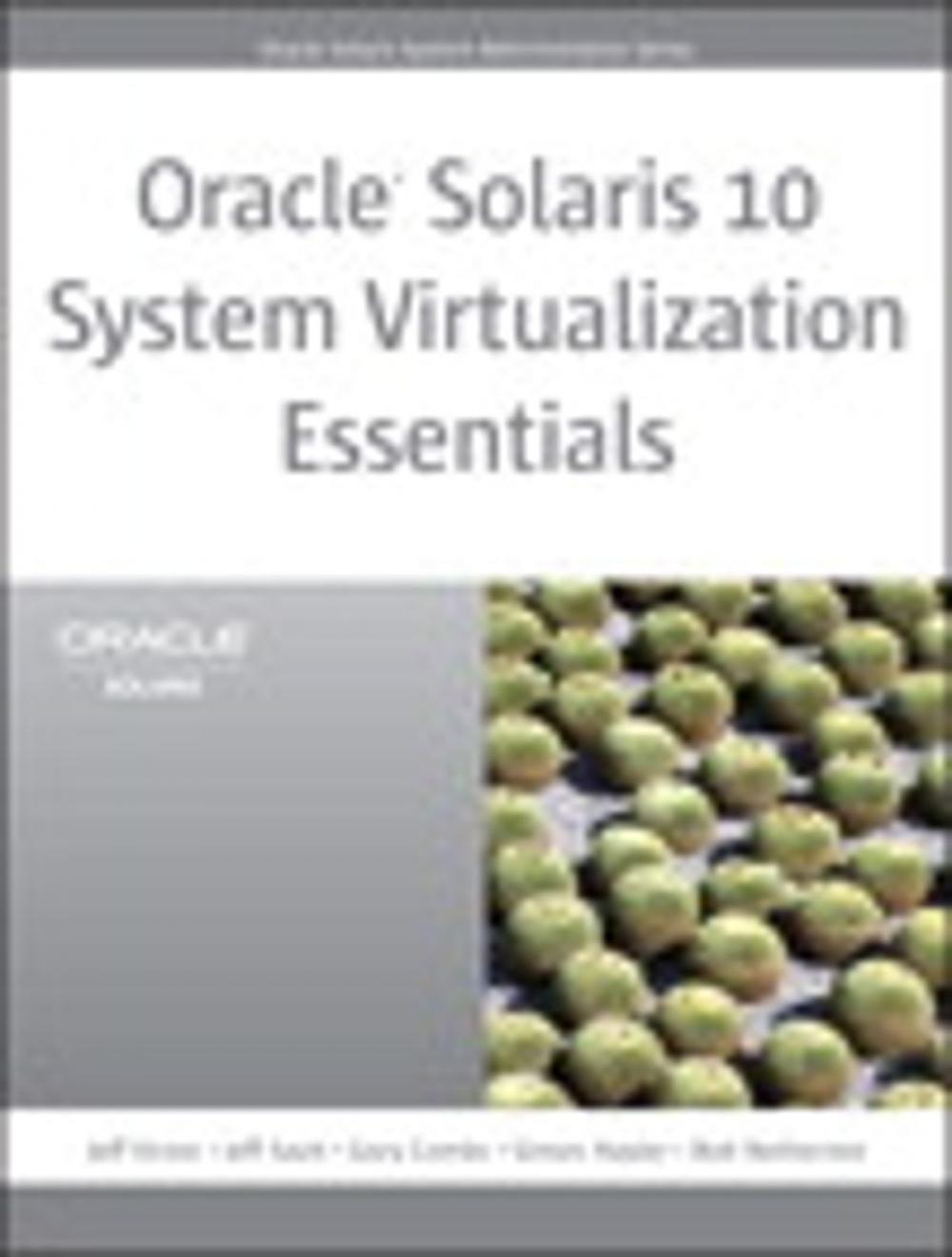 Big bigCover of Oracle Solaris 10 System Virtualization Essentials