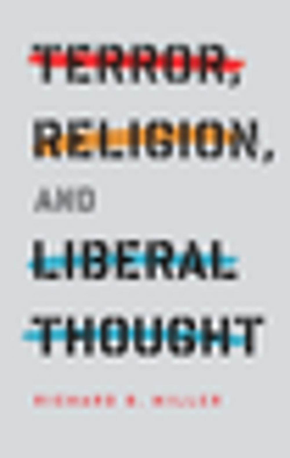 Big bigCover of Terror, Religion, and Liberal Thought
