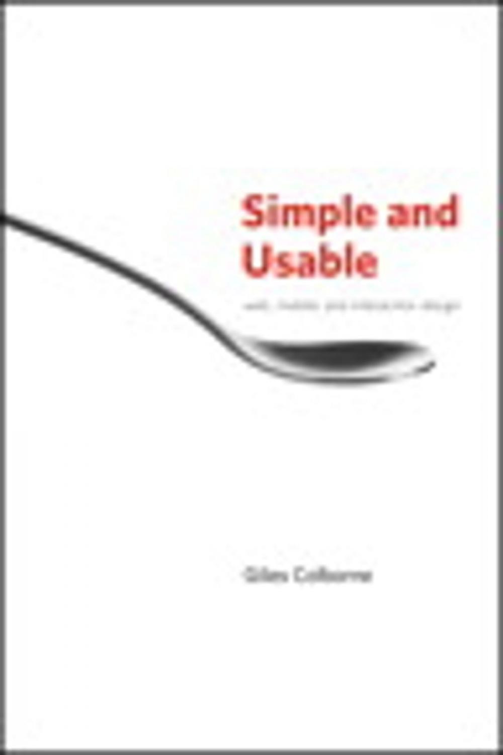 Big bigCover of Simple and Usable Web, Mobile, and Interaction Design