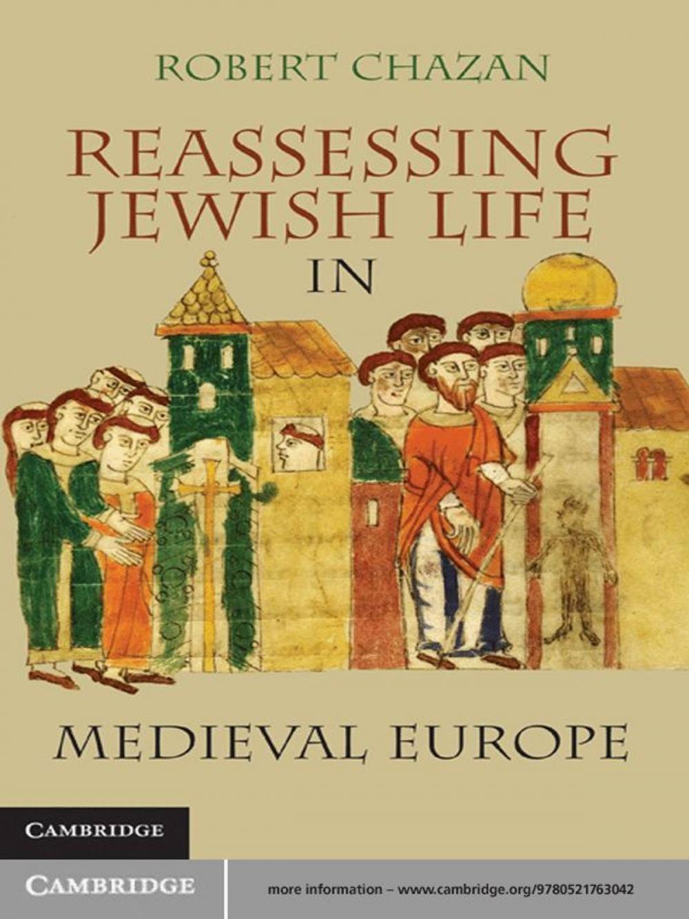 Big bigCover of Reassessing Jewish Life in Medieval Europe