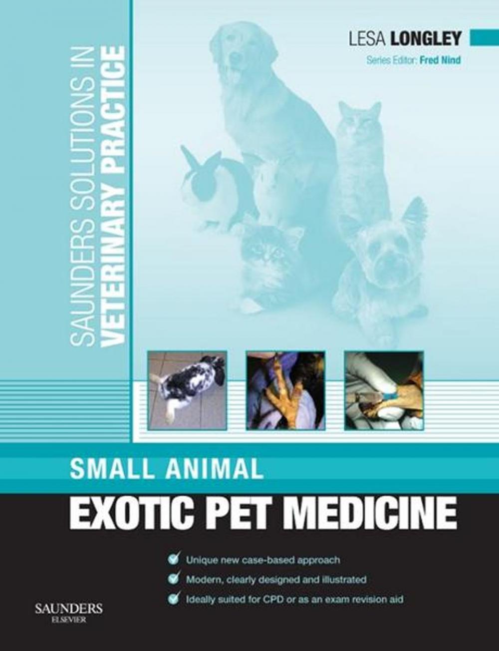 Big bigCover of Saunders Solutions in Veterinary Practice: Small Animal Exotic Pet Medicine E-Book