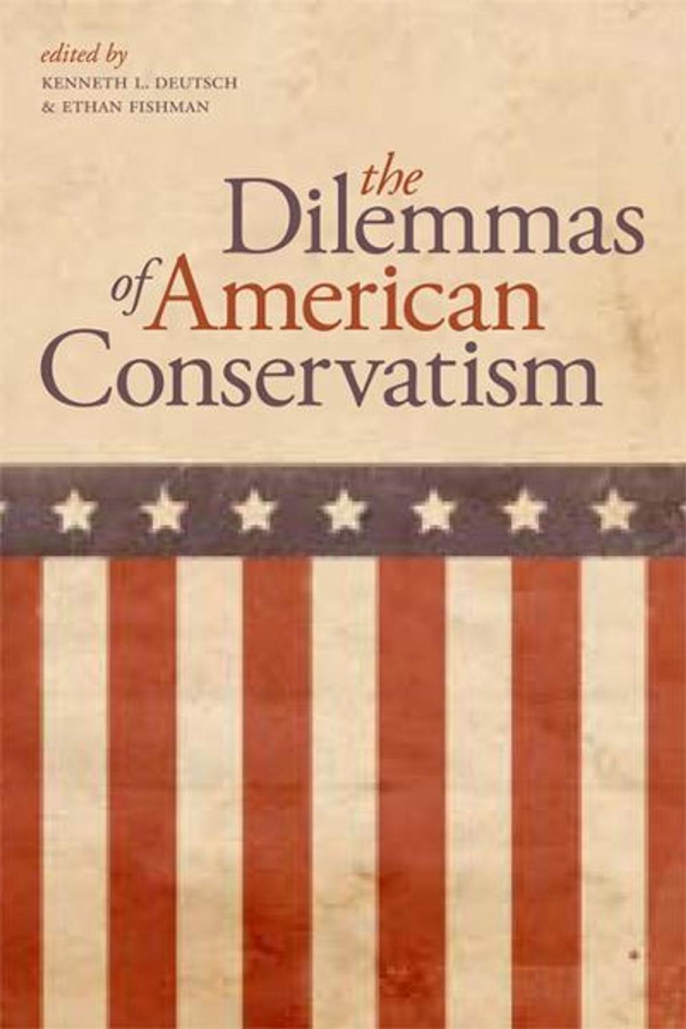 Big bigCover of The Dilemmas of American Conservatism