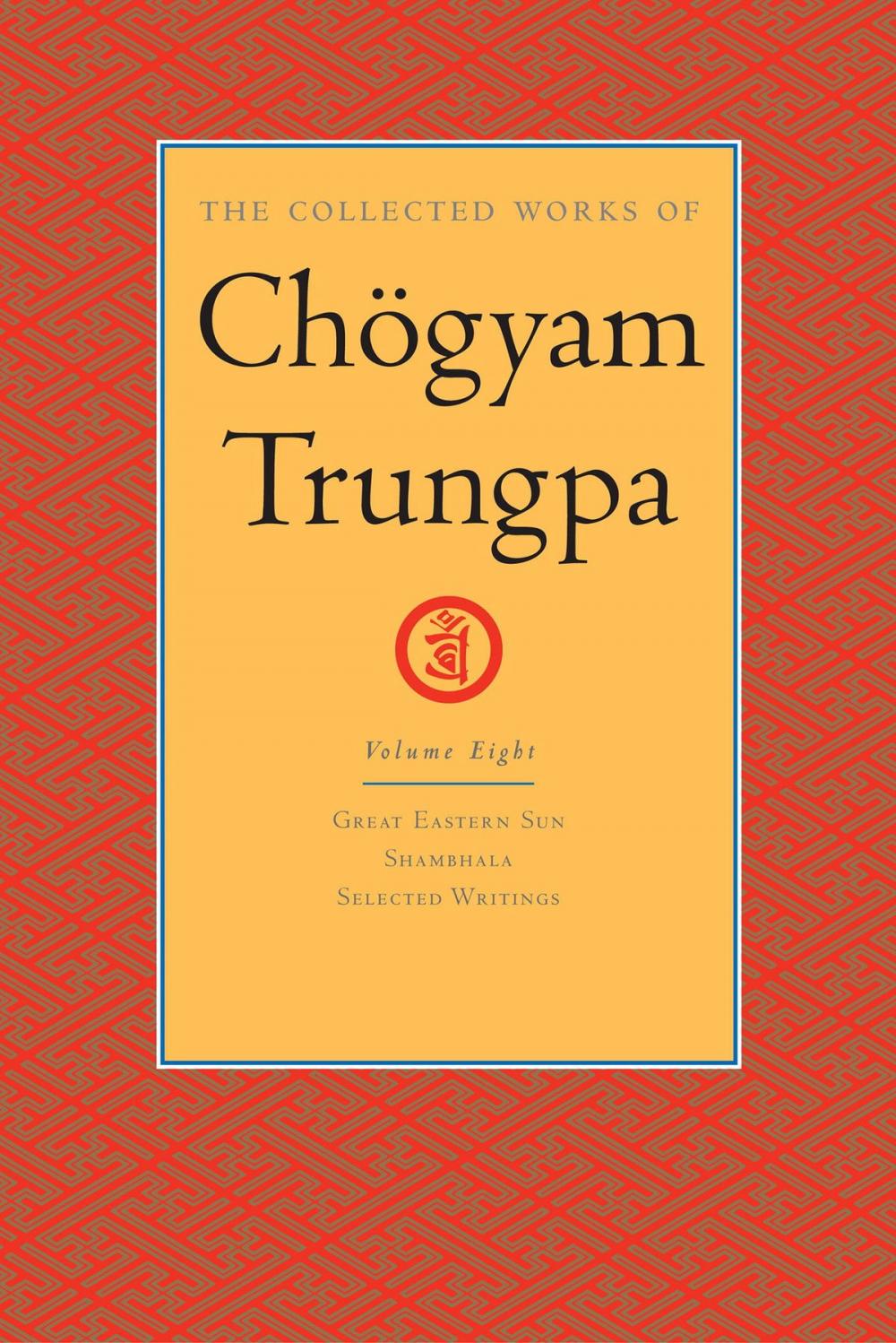 Big bigCover of The Collected Works of Chögyam Trungpa: Volume 8
