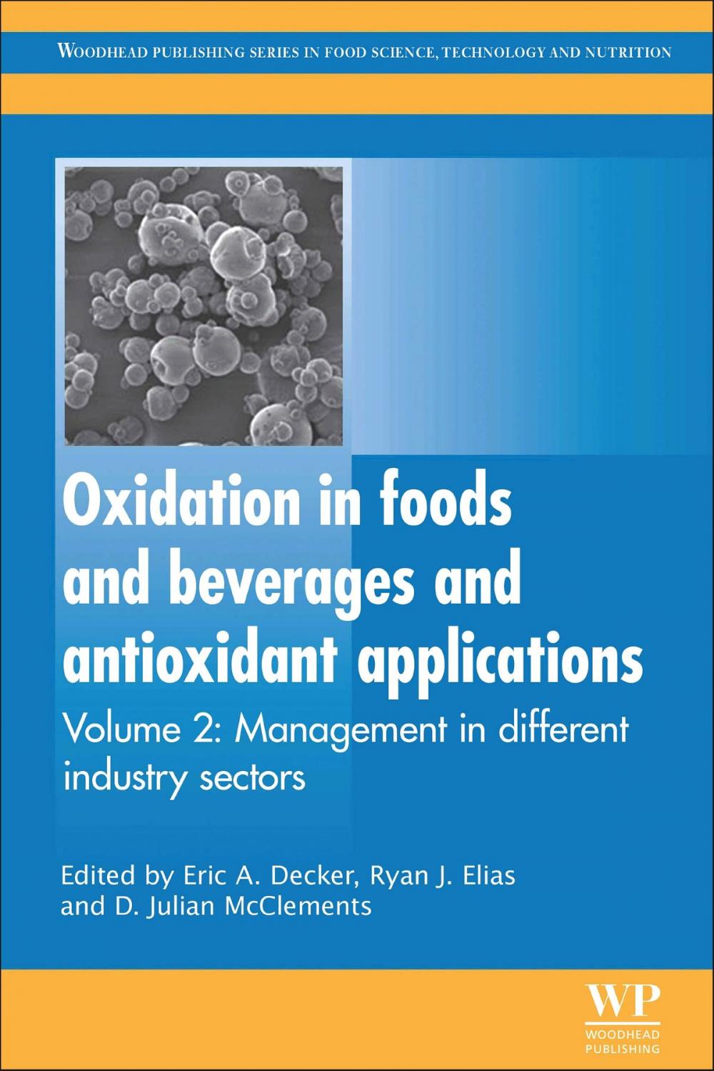 Big bigCover of Oxidation in Foods and Beverages and Antioxidant Applications