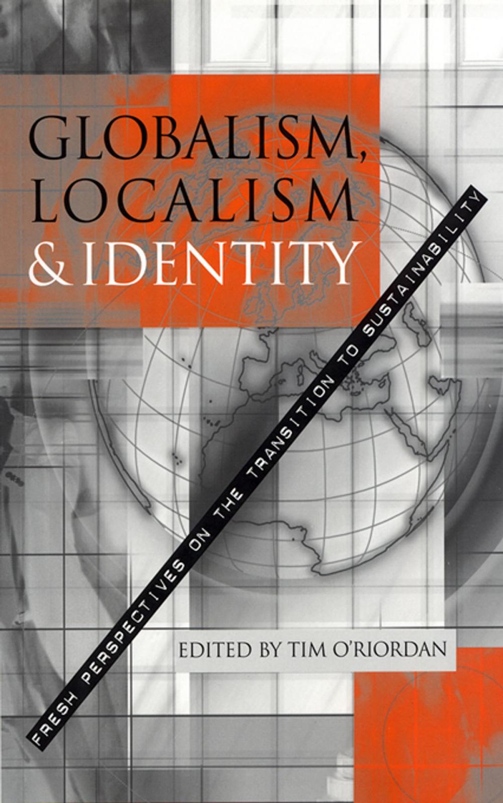 Big bigCover of Globalism, Localism and Identity