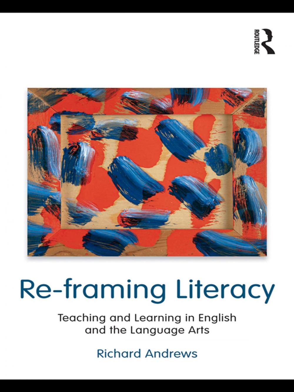 Big bigCover of Re-framing Literacy