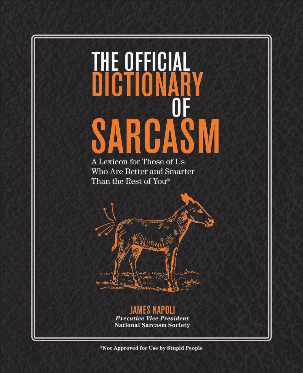 Big bigCover of The Official Dictionary of Sarcasm