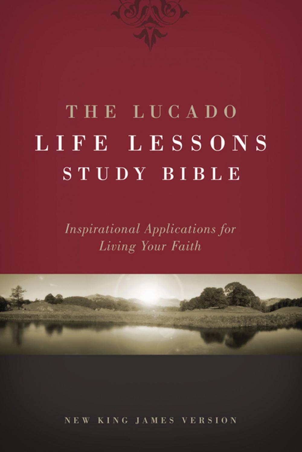 Big bigCover of The Lucado Life Lessons Study Bible, NKJV