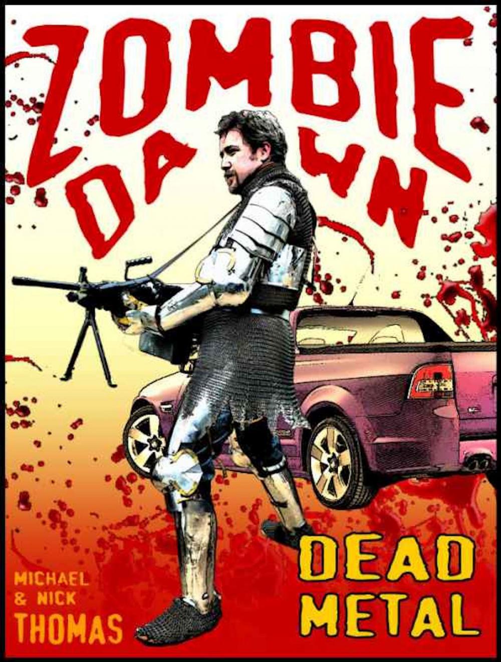 Big bigCover of Dead Metal (Zombie Dawn Stories)