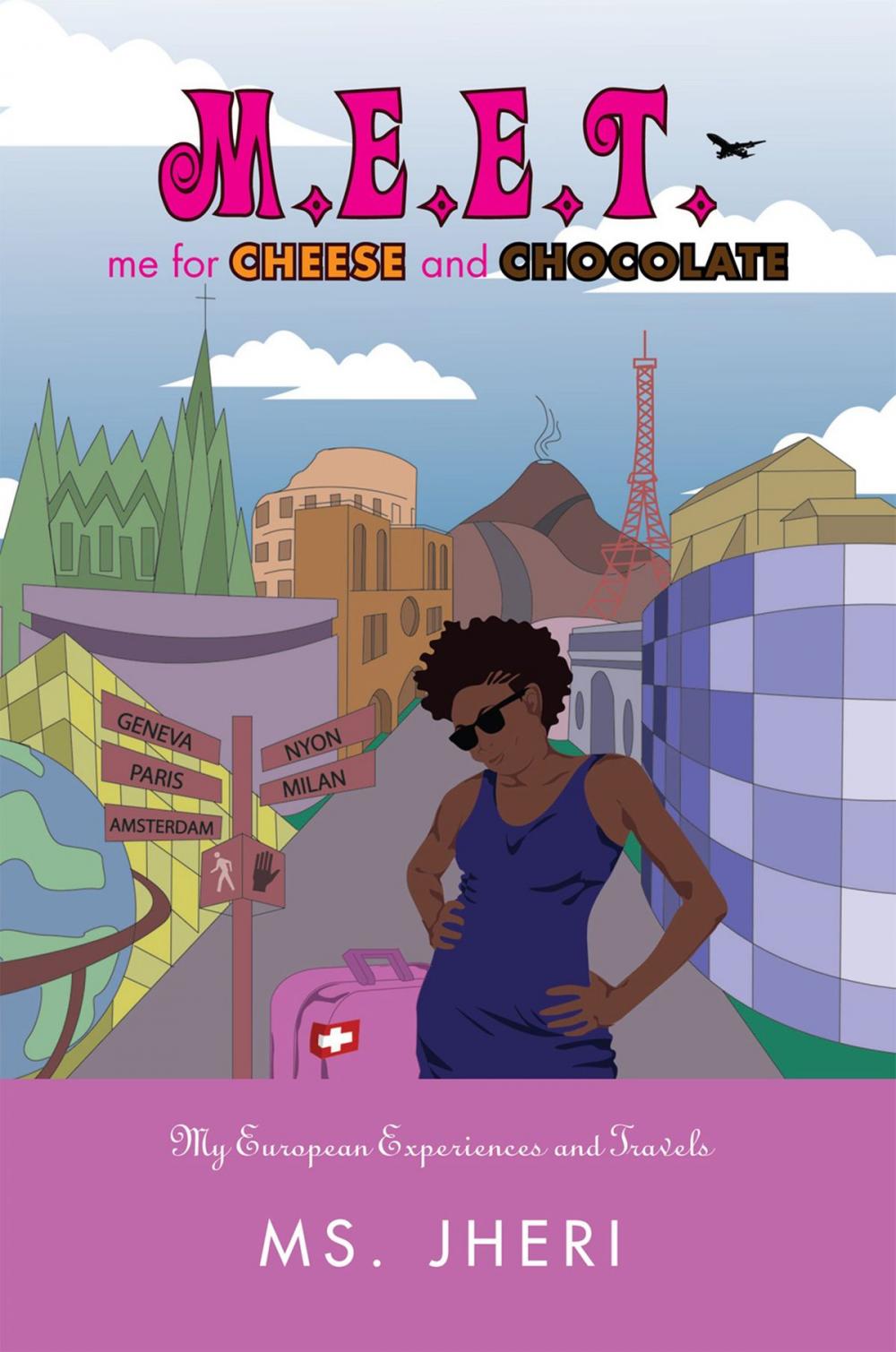 Big bigCover of M.E.E.T. Me for Cheese and Chocolate