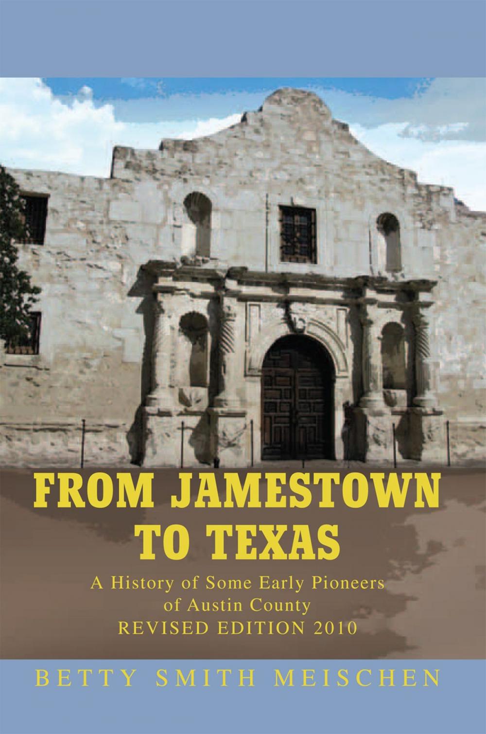 Big bigCover of From Jamestown to Texas