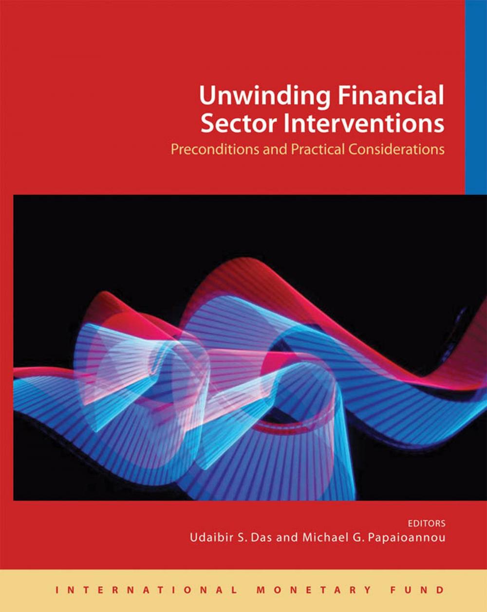 Big bigCover of Unwinding Financial Sector Interventions: Preconditions and Practical Considerations