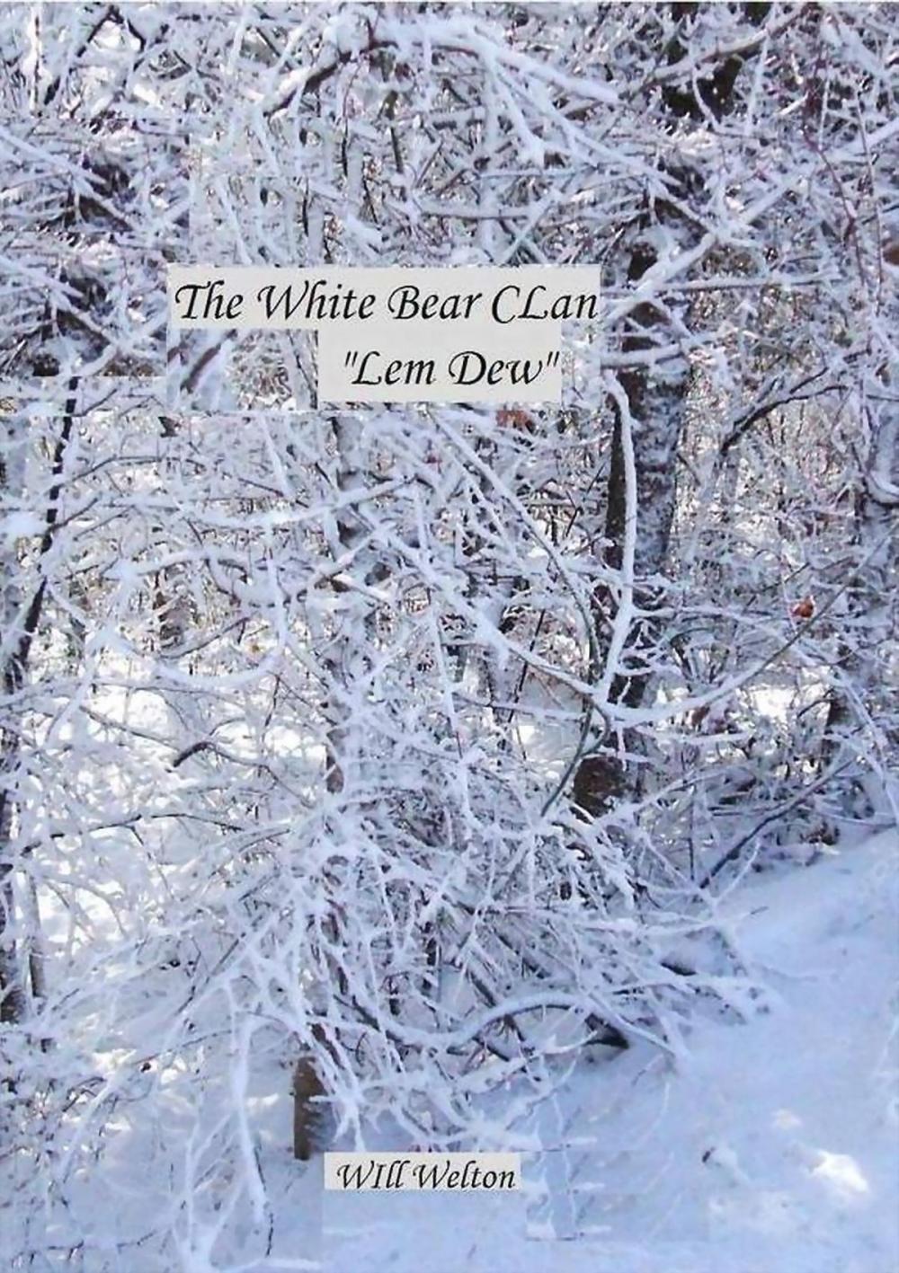 Big bigCover of White Bear Clan Lem Dew