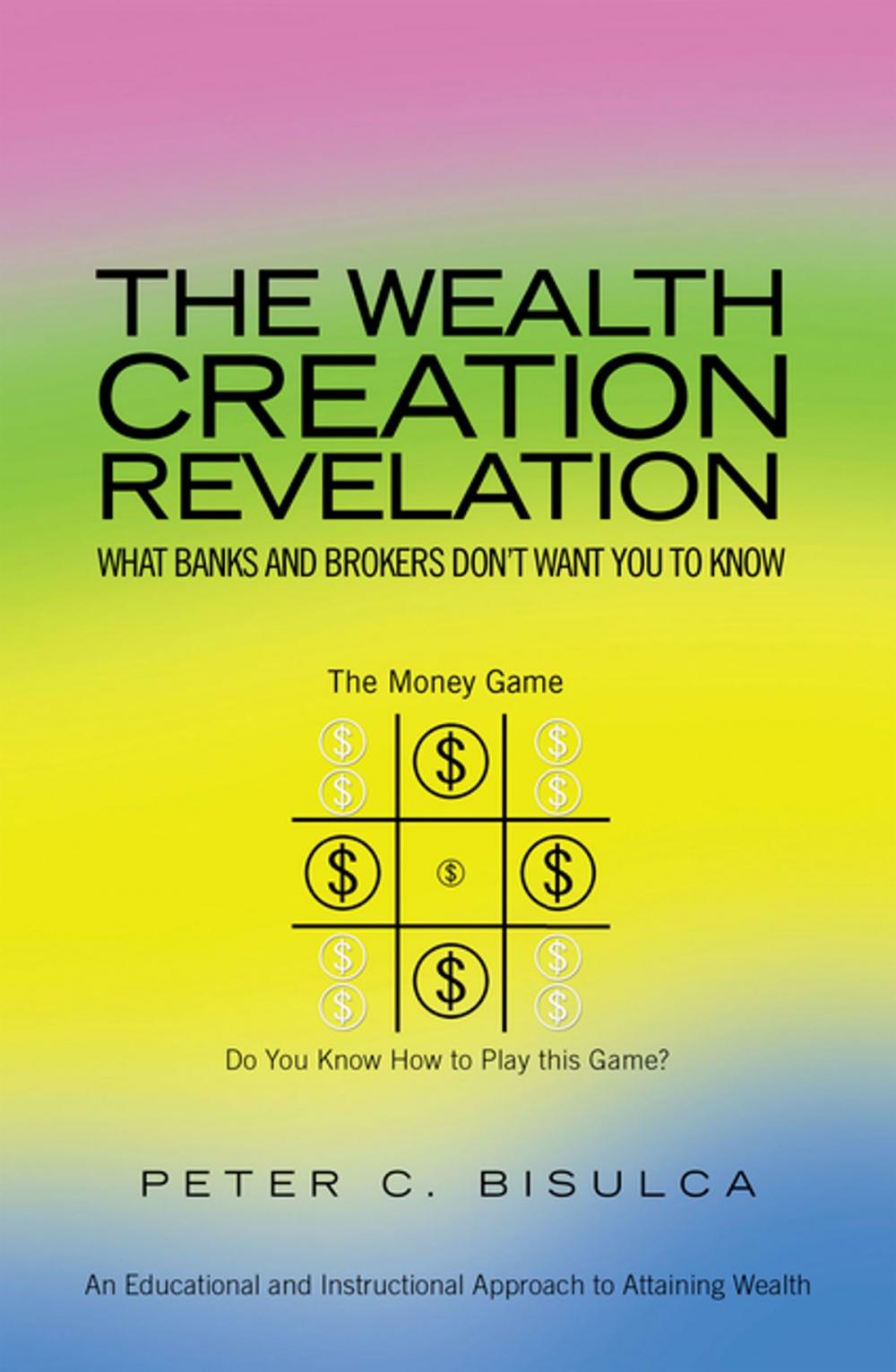 Big bigCover of The Wealth Creation Revelation