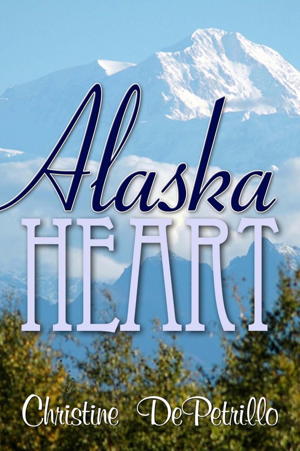 Big bigCover of Alaska Heart