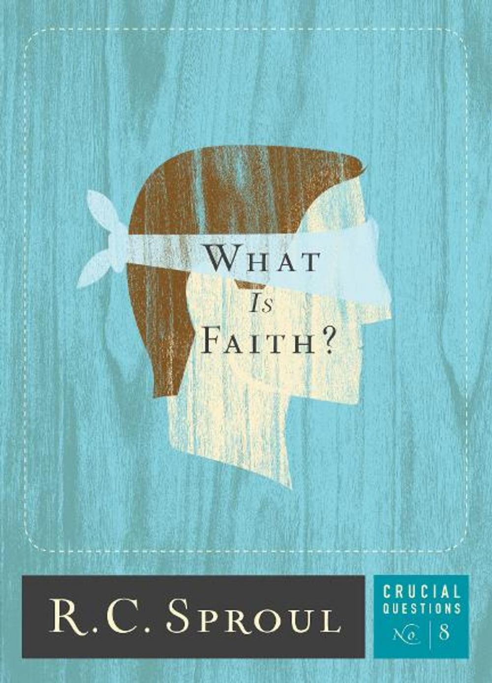 Big bigCover of What is Faith?