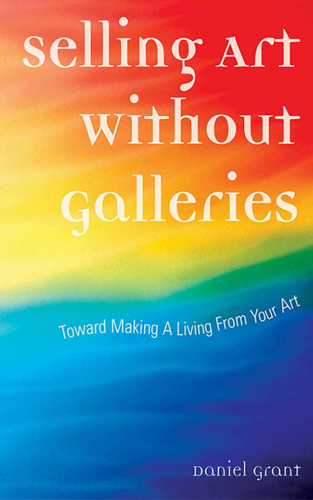Big bigCover of Selling Art Without Galleries