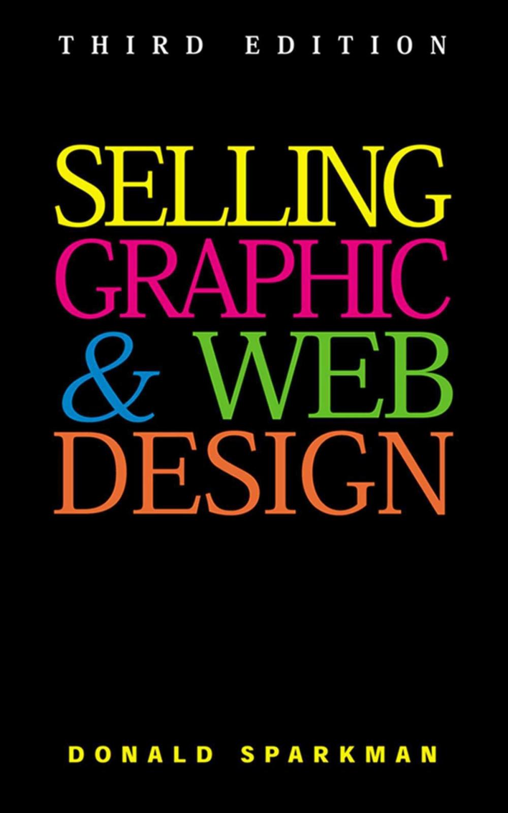 Big bigCover of Selling Graphic and Web Design