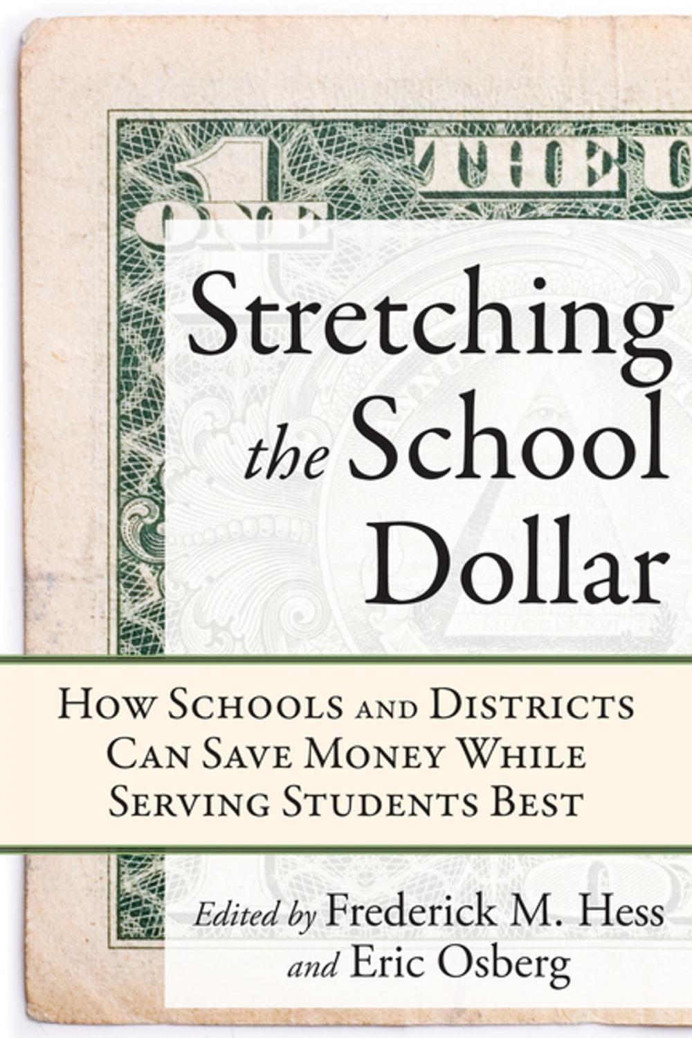 Big bigCover of Stretching the School Dollar